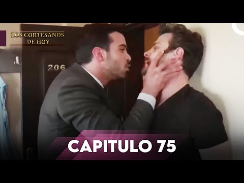 Los Cortesanos De Hoy Capitulo 75