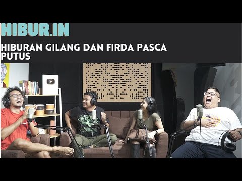 Eps 5: Hiburan Gilang dan Firda pasca putus Cinta