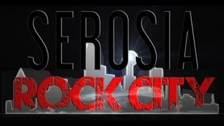 Rock City Interviews  - Serosia