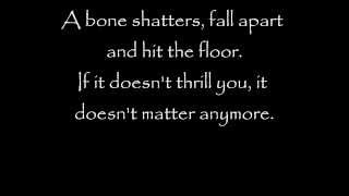 Hedley - Bones Shatter (LYRICS)