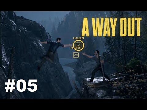 A Way Out - So ein Arsch #05