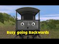 Busy Going Backwards Trainz Remake