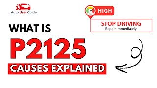 dtc p2125 quickly Fix