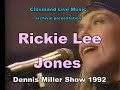 Rickie Lee Jones - Dat Dere - Dennis Miller Show 1992 high quality stereo