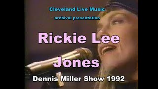 Rickie Lee Jones - Dat Dere - Dennis Miller Show 1992 high quality stereo