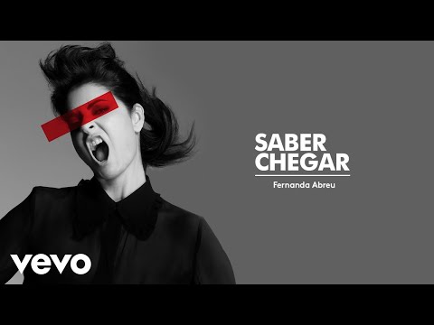 Fernanda Abreu - Saber Chegar (Áudio Oficial)