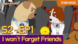PotenDogs S2 EP01 - I won’t Forget l Indonesia B