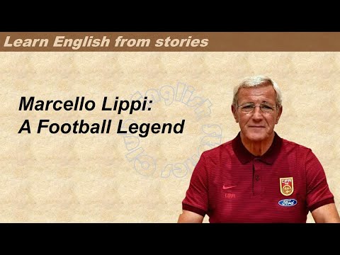 0412 |  Marcello Lippi  | Learn English through stories | Graded Reader 3