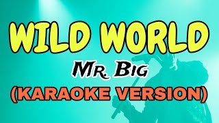 Download lagu WILD WORLD | MR. BIG (VIDEO KARAOKE VERSION) STAR KARAOKE mp3 Download lagu WILD WORLD | MR. BIG (VIDEO KARAOKE VERSION) STAR KARAOKE mp3