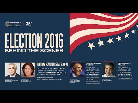 Election 2016: Behind the Scenes - David Corn with Mara Liasson
