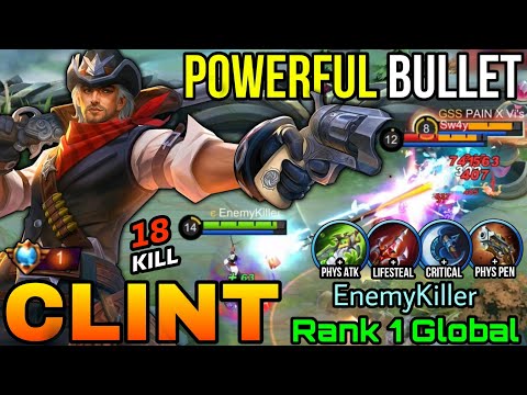 18 Kills Powerful Shotgun Clint No.1 SUPREME!! - Top 1 Global Clint by EnemyKiller - MLBB