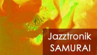 Jazztronik SAMURAI
