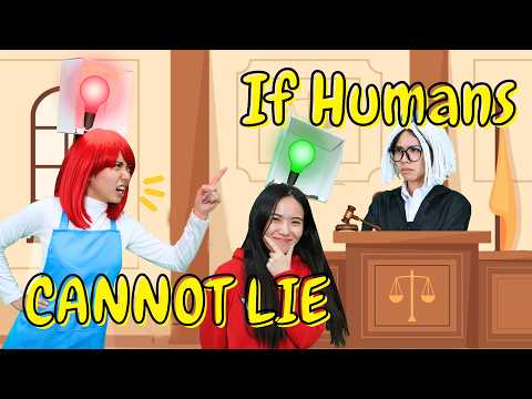 If Humans Cannot Lie