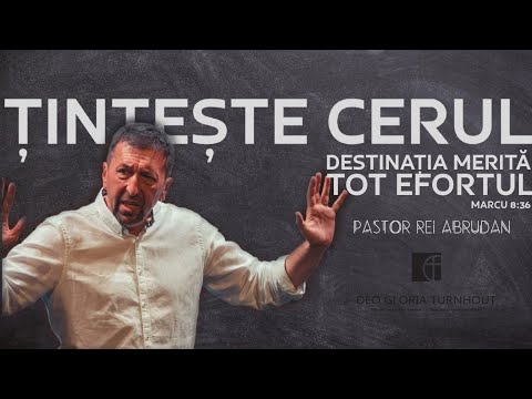 ŢINTEȘTE CERUL - destinația merită tot efortul - Rei Abrudan