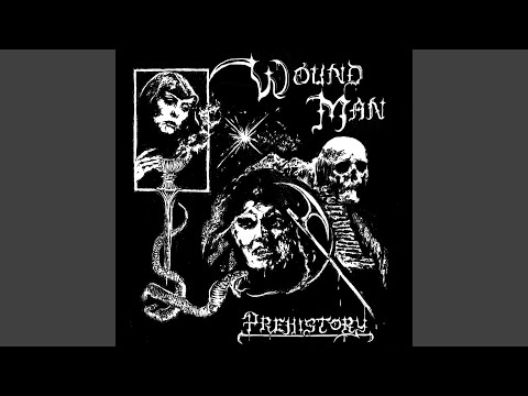 Evolution - Wound Man