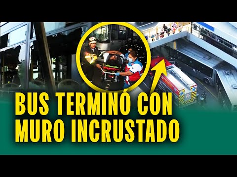 Más de 25 pasajeros heridos y bus destrozado tras accidente: Metropolitano se estrella contra muro