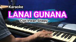 Download lagu LANAI GUNANA - Karaoke lagu karo mp3