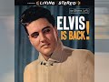 Elvis Presley - I Will Be Home Again [extended version]