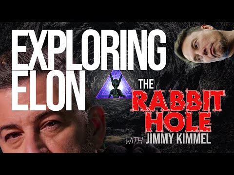 The Rabbit Hole with Jimmy Kimmel: Exploring Elon
