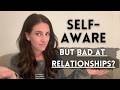 Self Awareness Vs Relational Awareness Why Knowing Ourselves Isn T Always Enough