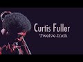 Curtis Fuller - Twelve Inch (vinyl record)