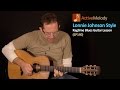 Lonnie Johnson Blues Guitar Lesson - Rhythm and Lead - EP140