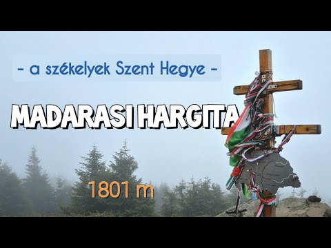 Madarasi Hargita hegycsúcs 1801m | A székelyek Szent Hegye | Erdély