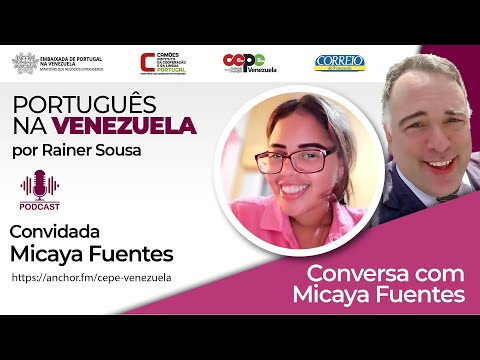 "Português na Venezuela" T03E46 por Rainer Sousa - Convidada Micaya Fuentes