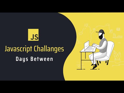 Javascript Challenge Days Between