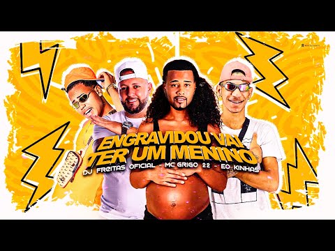 🔵DJ FREITAS OFICIAL - EO KINHAS - MC GRIGO 22 - ENGRAVIDOU VAI TER UM MENINO - REMIX BREGA FUNK