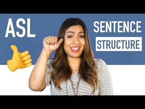 ASL Sentence Structure: Word Order in American Sign Language l ASL Lessons