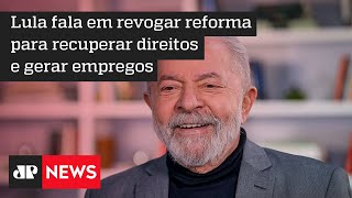 Ex-ministro do Trabalho condena fala de Lula sobre reforma trabalhista