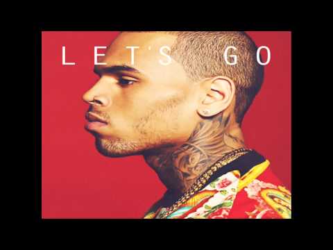 Chris Brown - Let's Go (without will.i.am)