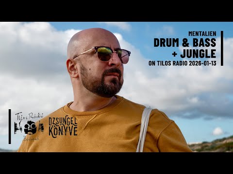 Mentalien - Drum&Bass / Jungle on Tilos Radio 2026-01-13