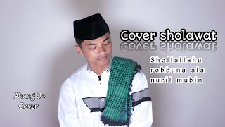 Download lagu COVER SHOLAWAT SHOLLALLAHU ROBBUNA ALA NURIL MUBIN || Abang Jo mp3