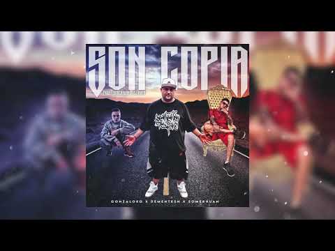 Son copia - DementeSN/ Gonzaloko/ SomerHuan (dj ropo)