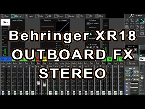 Behringer X Air edit // XR18  // Send - return loop for outboard FX // Stereo link busses.