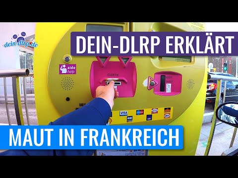 Maut (Péage) in Frankreich - schnell erklärt von dein-dlrp.de