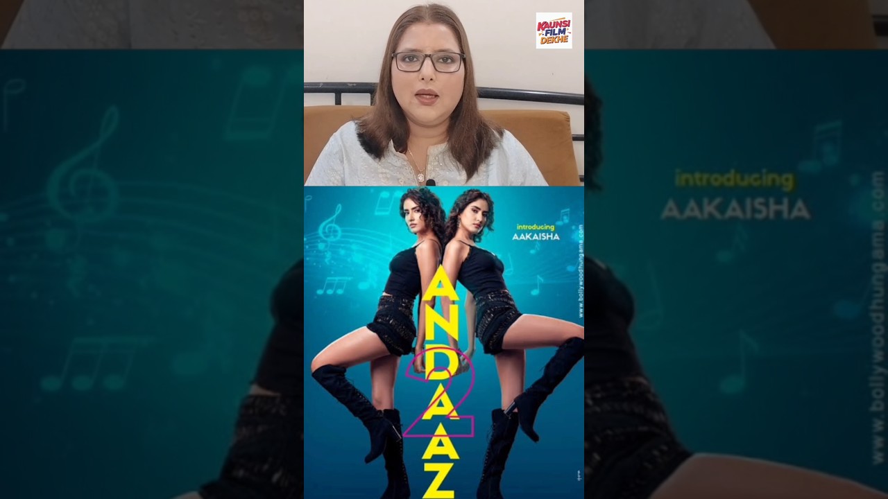 Andaaz 2 (2025) Movie Review | Suneel Darshan | A Complete Disaster | Kaunsi Film Dekhe