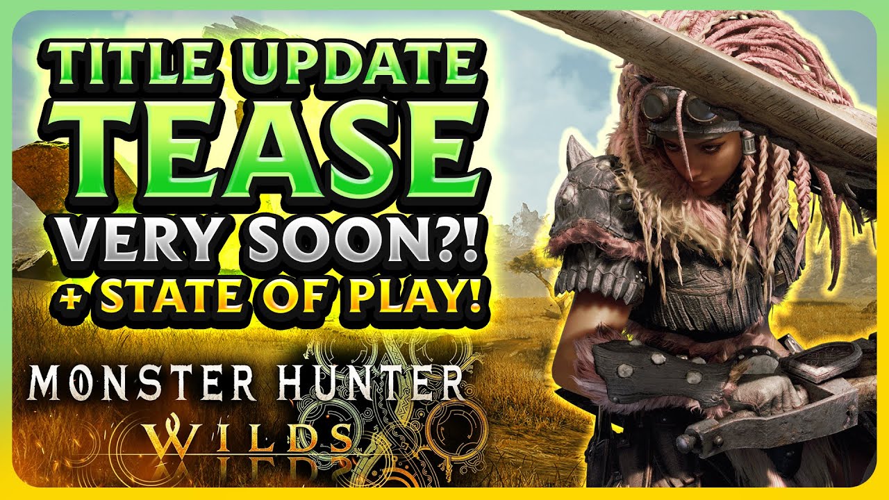 Upcoming State of Play and Monster Hunter Wilds Title Update Insights ...