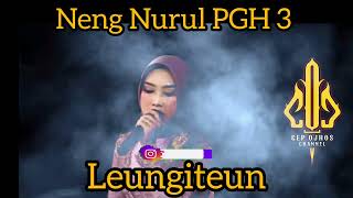 Download lagu Leungiteun - Neng Nurul PGH 3 #wayanggolek #kliningan #leungiteun mp3