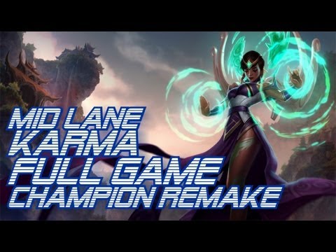 ► LoLPoV - Mid Lane Karma Remake FULL Game Preview [pre-release] (League of Legends Live Com)
