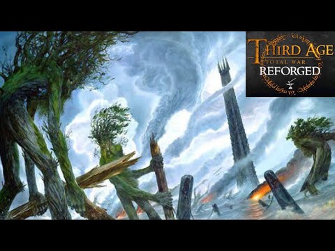 The Ents March On Isengard!!! - Third Age Total War Reforged