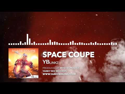 YB Linkz 'Space Coupe' Produced by MystroMadeIt