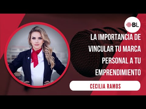 La importancia de vincular tu marca personal a tu emprendimiento | Con Cecilia Ramos