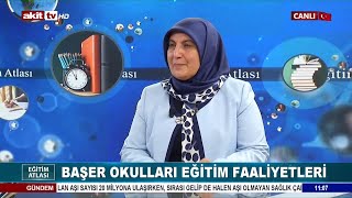 Eğitim Atlası - Başer okulları eğitim faaliyetleri ve hedefleri 17.04.