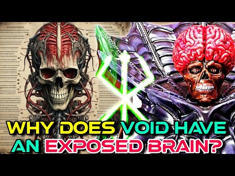 Void Anatomy - Why Does He Have An Exposed Brain, What Makes Him The Most Important God Hand Member
