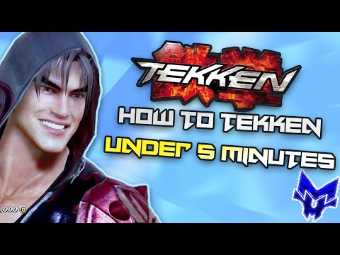 HOW TO BASIC TEKKEN UNDER 5 MINUTES
