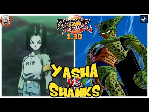 DBFZ Yasha vs Shanks - AmaZing Fights!!!!- Ver 1.30