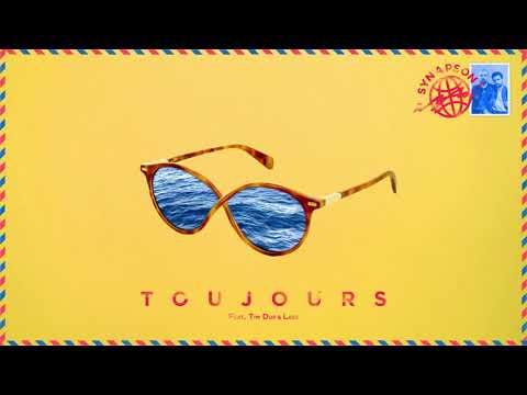 Synapson - Toujours, feat Tim Dup & Lass